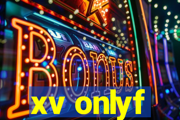 xv onlyf
